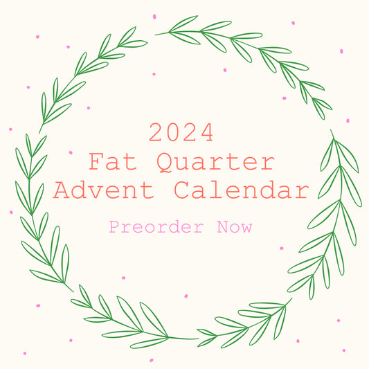 2024 Fat Quarter Advent Calendar - Preorder