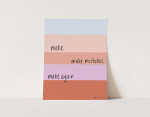 Make - Art Print
